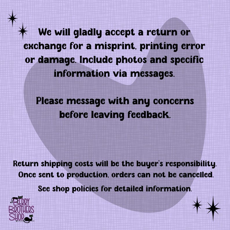 May include: A lilac background with a retro design and text detailing the shop's return policy. The text covers misprints, damage, and the need to include photos. It also features a shop logo and a request to message with concerns.