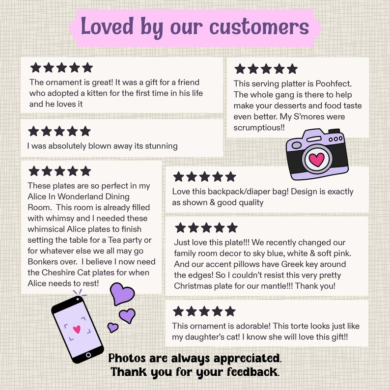May include: A customer review graphic titled Loved by our customers featuring six five-star reviews with text about ornaments, serving platters, and plates. Includes illustrations of a purple camera with a heart lens and a black smartphone with hearts.
