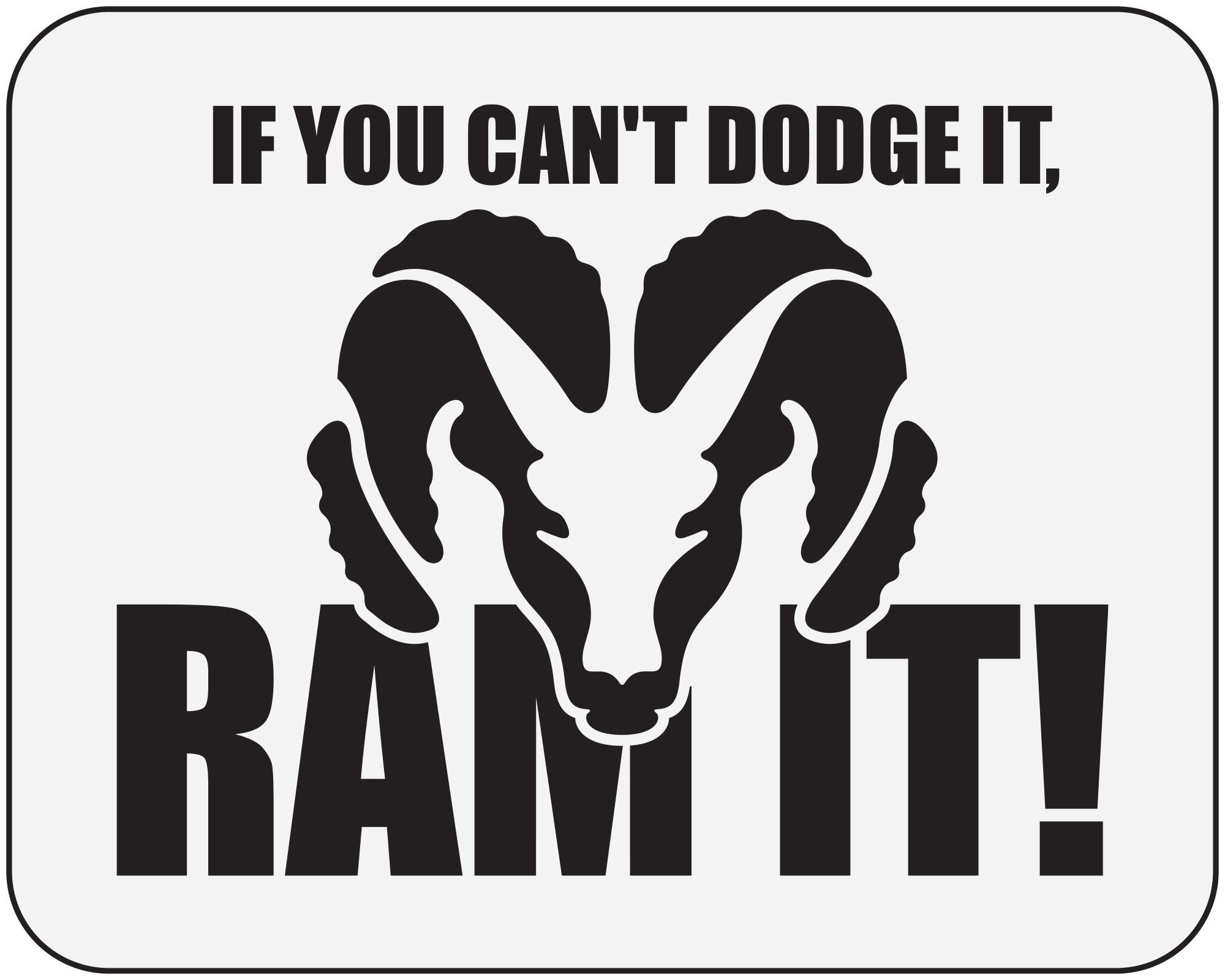 If you can't Dodge it Ram it Truck Decal | Etsy