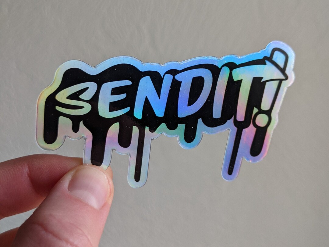 Sent It Designs Send It Holographic Vinyl Sticker - Etsy