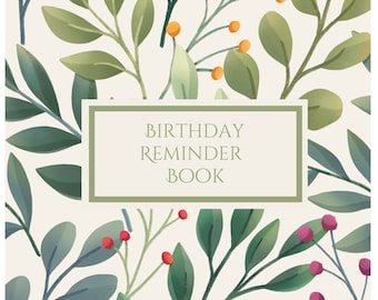 Birthday Reminder Book - A5 Notebook to Record and Remember Birthdays - Berries & Leaf Design