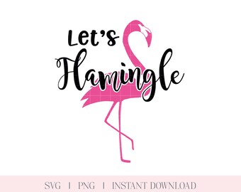 May include: A pink flamingo graphic with the words "Let's Flamingle" in black script. The flamingo is a silhouette with a long neck and legs. The image is on a white background with the text "SVG | PNG | INSTANT DOWNLOAD" at the bottom.