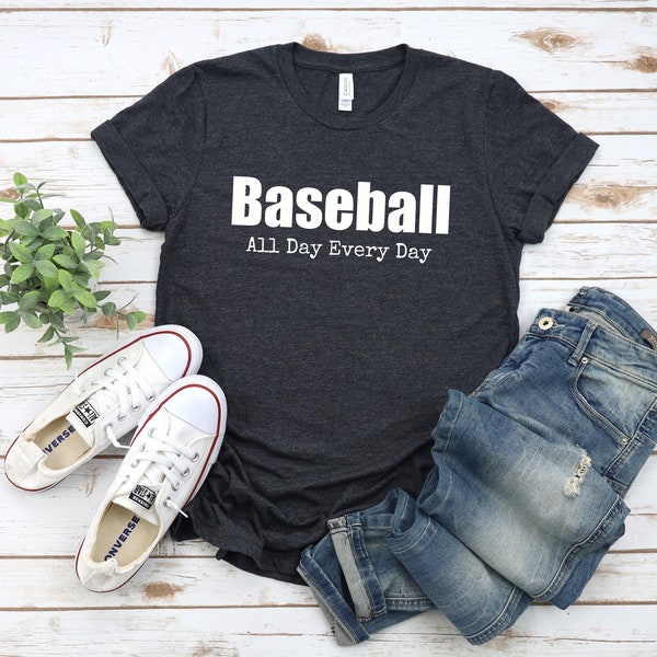 Baseball All Day Every Day | baseball player gift | gift for baseball coach | proud sports coach | baseball life tee | game day shirt