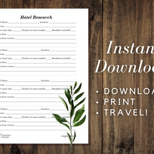 May include: Printable hotel research checklist with four sections for hotel name, address, price per room per day, number of rooms needed, breakfast included, and notes from reviews. The text "Instant Download" and "Download, Print, Travel!" is also included on the page.