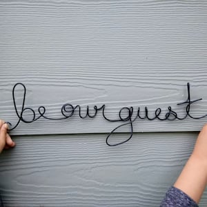 Be Our Guest Wire Sign • Guest Bathroom Wall Decor • Modern Wire Art for Entryway, Guest Room, Airbnb, Housewarming Gift