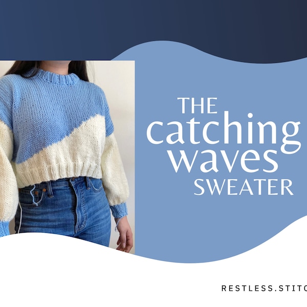 Catching Waves Sweater Pattern | digital PDF knitting pattern | size inclusive | worsted weight yarn | intarsia colorwork