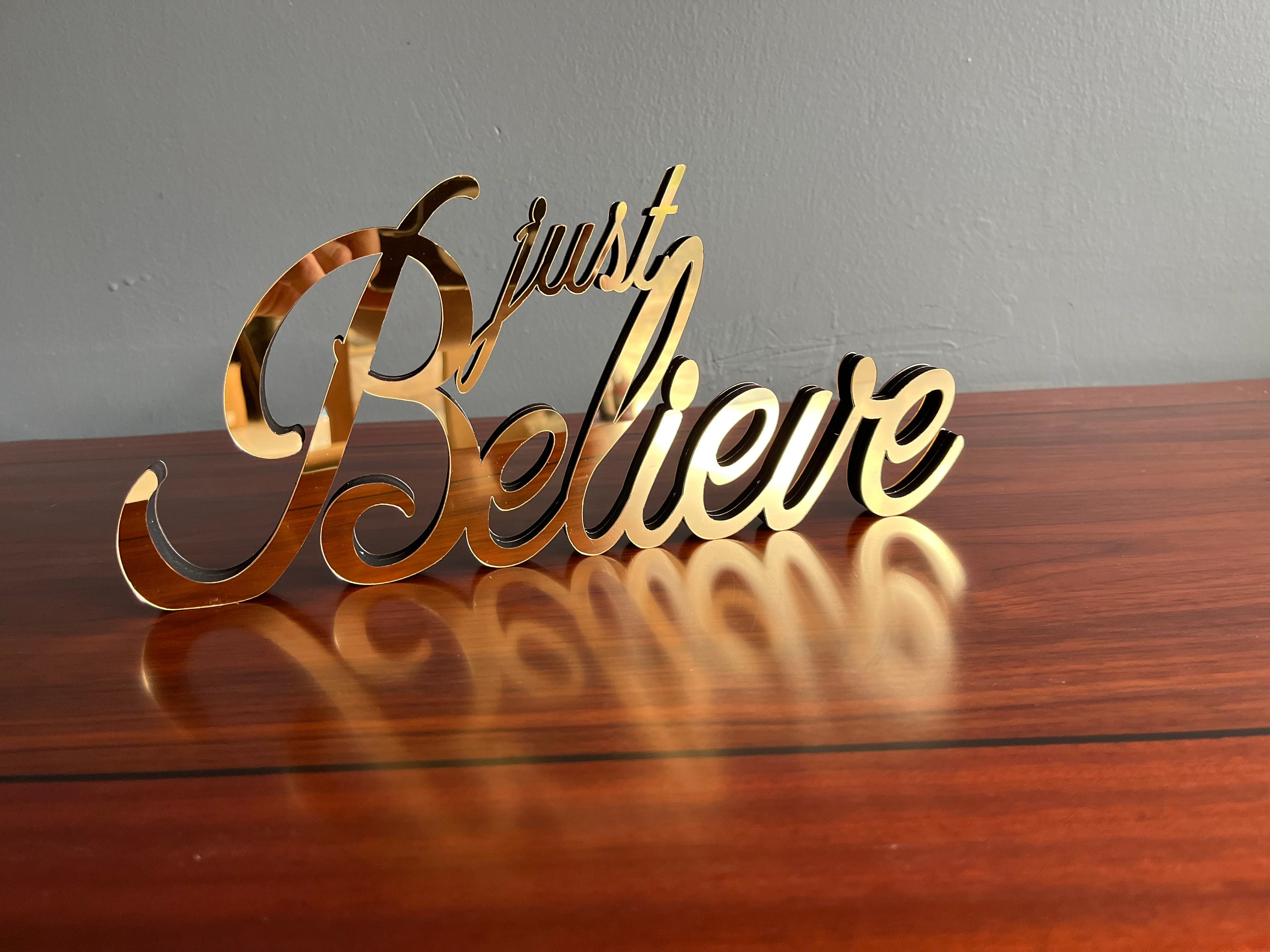 Believe Desk Sign Australia