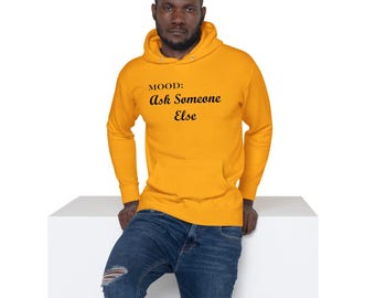 Ask Someone Else Shirt | Funny Sarcastic Hoodie