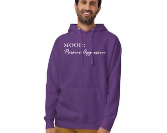 Passive Aggressive Hoodie | Sarcastic Introvert Office Humor Apparel