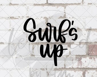 Surf's Up Hand Lettered Digital, SVG Cut File, PNG, Digital Print, Digital Sticker, Lettered by Kim