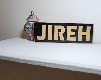 JIREH Wooden Shelf Sign | Raised Lettering | Rustic Home Décor
