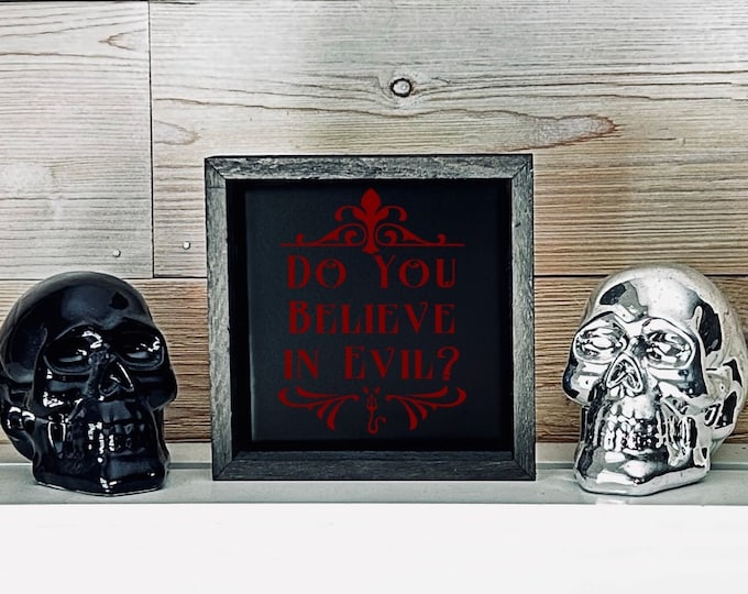 Do You Believe In Evil Gothic Decor, Gothic Artwork, Halloween Decor, Dark Humor, Black Tile Print, Gothic Wall Art