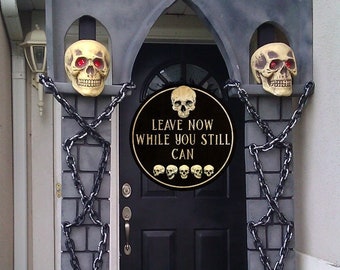 Leave Now While You Still Can Door Sign, Wood Sign, Halloween Door Decor, Round Wood Halloween Sign