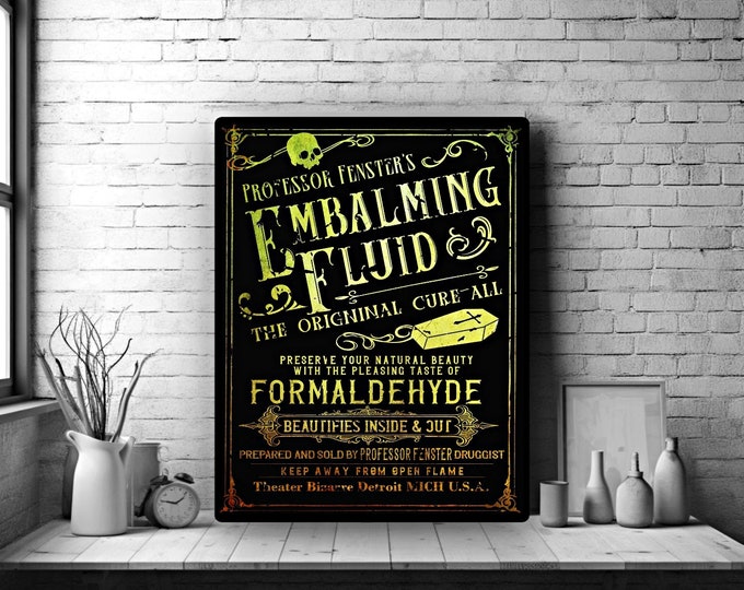 Embalming Fluid Advertisment Sign, Gothic Home Decor, Funeral artwork, Halloween sign, Formaldehyde, Canvas print, Canvas sign