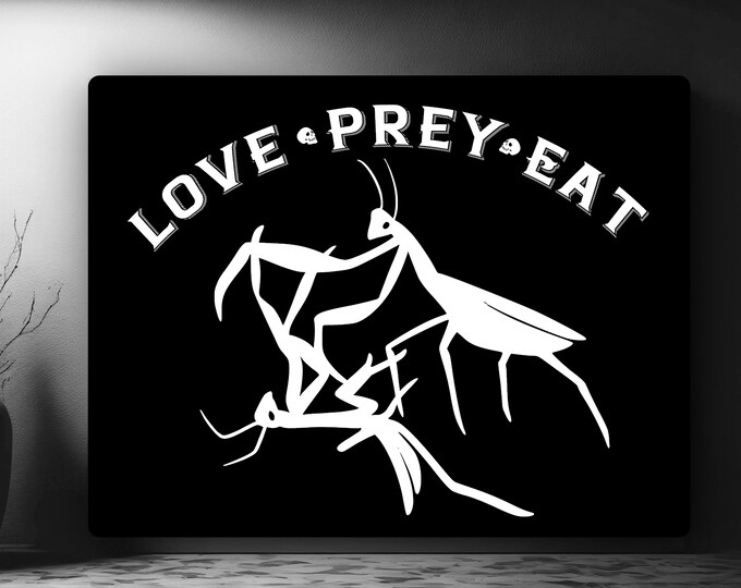 Love Prey Eat Print, Gothic Decor, Halloween Decor, Black Canvas Print, Canvas Wall Art