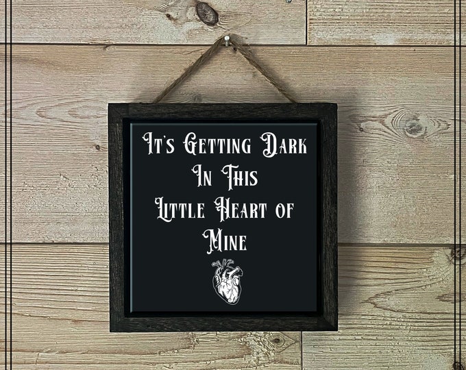 Its Getting Dark in this Heart of Mine Gothic Decor, Gothic Artwork, Halloween Decor, Dark Humor, Black Tile Print, Gothic Wall Art