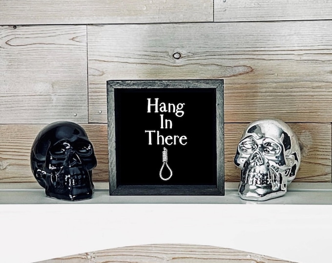 Hang In There Gothic Decor, Gothic Artwork, Halloween Decor, Dark Humor, Black Tile Print, Gothic Wall Art