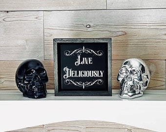 Live Deliciously Gothic Decor, Gothic Artwork, Halloween Decor, Dark Humor, Black Tile Print, Gothic Wall Art