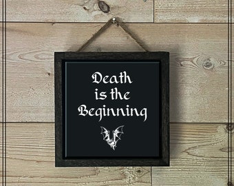 Death is the Beginning Gothic Decor, Gothic Artwork, Halloween Decor, Dark Humor, Black Tile Print, Gothic Wall Art