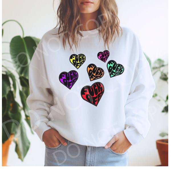 F*ck Off Hearts | PNG | Digital Download | Heat Transfer | 80's style | Colorful Hearts file | F*ck Off - From the Bottom of my heart