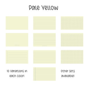 May include: Ten variations of pale yellow paper note cards. The cards are blank, lined, and gridded. The text "Pale Yellow" is at the top of the image. The text "10 variations in each color!" is at the bottom left of the image. The text "Other sets available!" is at the bottom right of the image.