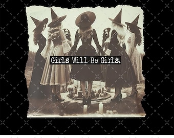 Mädchen sein, Mädchen Png Hexe, Vintage Hexe Png, Witchy Vibes Png, Halloween Mädchen Png, Halloween Frauen-Shirt-Design, Hexen Halloween