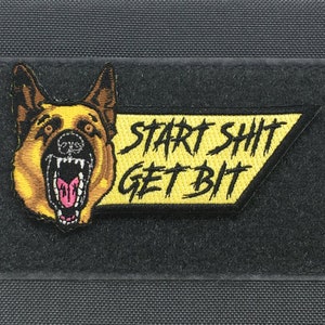 Tactical Outfitters- Start Shit Get Bit Morale Patch