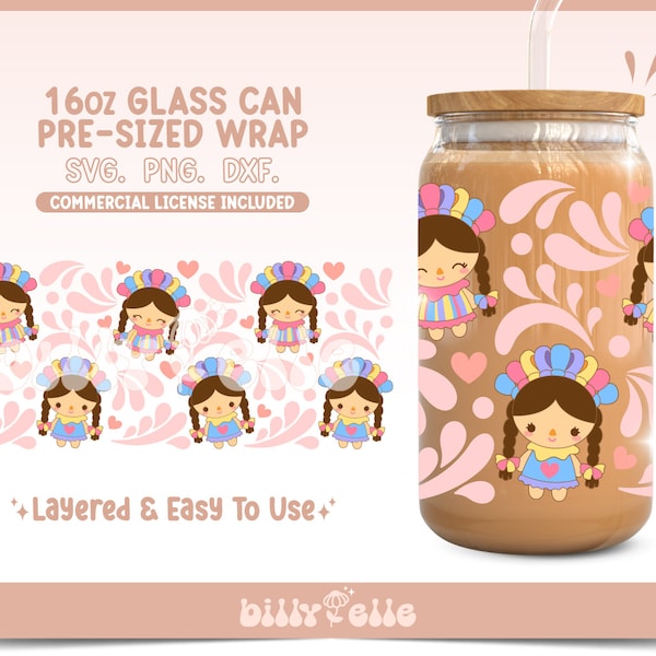 Mexican muñeca Lele 16oz Libbey Glass Can Wrap SVG- Mexican Maria Doll - Digital Download SVG Cricut files - Mexican Culture Talavera