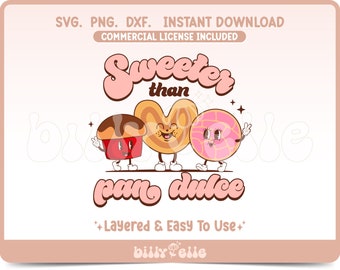 Sweeter than pan dulce SVG - Pan Dulce Concha Retro Cartoon PNG - Easy Layered Cricut Files - Mexican Conchas Character Mascot