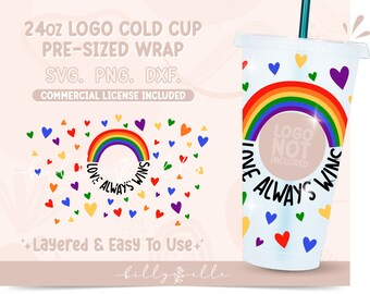 May include: A 24 ounce cold cup wrap design featuring a rainbow with the text "Love Always Wins" and hearts in various colors. The design is layered and easy to use. The logo is not included.