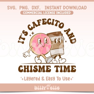 Cafecito e Chisme Time SVG - Pan Dulce Concha Retro Cartoon PNG - Easy Layered Cricut Files - Mexican Conchas Character Mascot