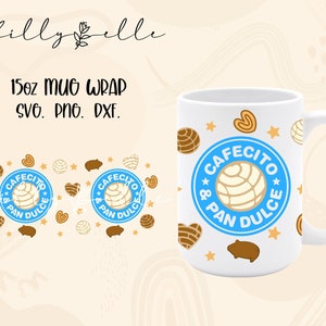 May include: A white 15oz mug with a blue circle design that says "Cafecito & Pan Dulce" in white text. The circle is surrounded by brown and white pastries, stars, and hearts.