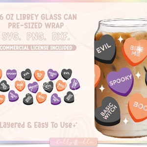 May include: A set of 16 ounce glass can wraps featuring Halloween-themed candy hearts with phrases like "Boo", "Basic Witch", "Spooky", "Bite Me", "Haunt Me", and "Evil".