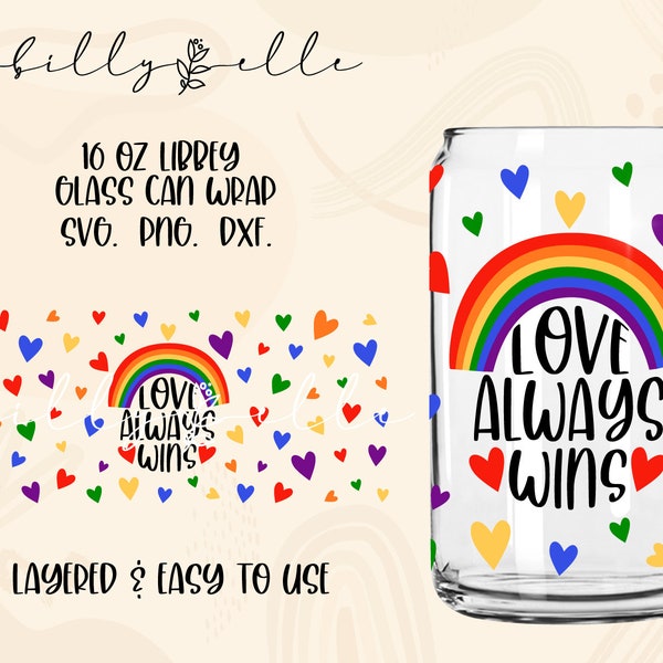 Love Wins Libbey Glass Can Wrap - Pride Rainbow Hearts Digital Download SVG Cricut Files - Queer colorful Wrap Template - 16oz Template