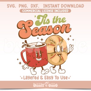 Tis the Season Rosca de Reyes SVG - Pan Dulce y Chocolate Mexicano Retro Cartoon PNG - Archivos Cricut en capas fáciles - Mascota del Día de Reyes