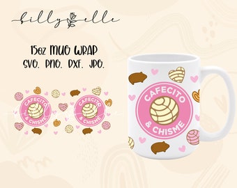 Cafecito & Chisme Starbucks 15oz Mug - Mexican Pan Dulce Digital Download SVG Cricut - Silhouette - Conchas - Sublimation Mug Wrap