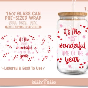 It's the most wonderful time 16oz Libbey Glass Can Wrap SVG - kerstsnoepstokken - digitale download SVG vakantie sneeuw snoeprietjes