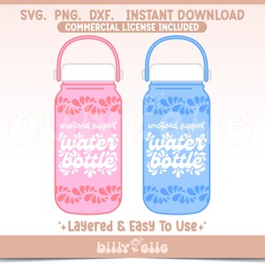May include: Two water bottles with lids and handles. The bottle on the left is pink with white text that says "emotional support water bottle". The bottle on the right is blue with white text that says "emotional support water bottle".