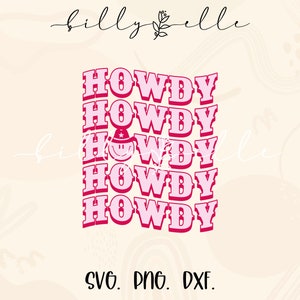 May include: Pink and white graphic design with the word "HOWDY" repeated five times. The word "HOWDY" is in a retro style font with a pink outline and white fill. The graphic design includes a small smiley face wearing a cowboy hat.