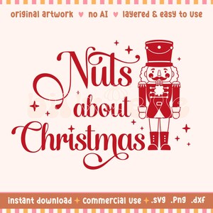 Op de afbeelding: Een feestelijk digitaal ontwerp met de tekst "Nuts about Christmas" in rood script, vergezeld van een rode notenkraker illustratie. Het ontwerp bevat sterren en de woorden "original artwork" en "layered & easy to use".
