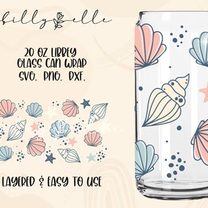 May include: A digital design for a 20 ounce Libbey glass can wrap featuring a seashell pattern in pink, blue, and cream colors. The design includes seashells, starfish, and bubbles. The text "20 OZ LIBBEY GLASS CAN WRAP SVG. PNG. DXF. LAYERED & EASY TO USE" is included in the design.