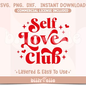 Self Love Club - Motivation SVG - Herzen Retro Groovy Sticker Download - SVG-Datei für Cricut - Positives Zitat - Psychische Gesundheit PNG