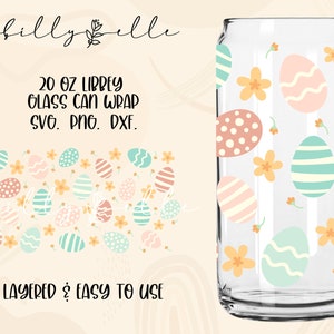 Easter Pattern Libbey Glass Can Wrap - Easter Eggs - Digital Download SVG Files For Cricut - Flowers Boho Wrap Template - 20oz Template
