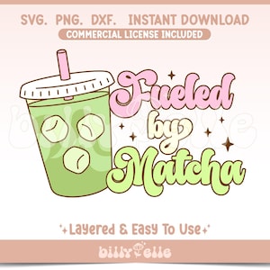 Fueled by Matcha SVG - Girly sticker png - Iced Matcha drink Sticker png - Matcha Latte - Green Tea