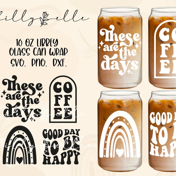 Coffee Libbey Glass Can Bundle - Happy Quotes - Retro Groovy Digital Download SVG Files For Cricut - 16oz Libbey Glass Bundle Stickers