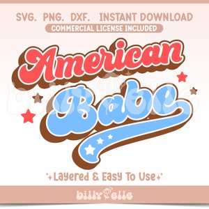 May include: A digital design featuring the text "American Babe" in a retro style with red, blue, and brown colors. The text is layered and easy to use.