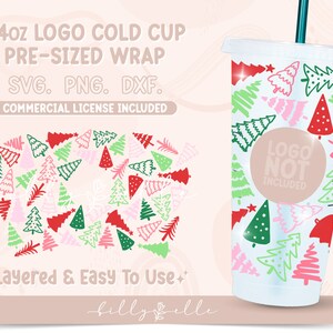 May include: A digital design for a 24 ounce cold cup wrap featuring a Christmas tree pattern in pink, green, and red. The design includes the text "LOGO NOT INCLUDED".