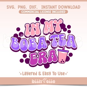 May include: A pink, purple, and black graphic design with the text "IN MY BOBA TEA ERA" and a cartoon image of a boba tea cup with a straw. The text is in a bubble font style.