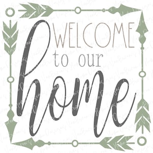 Welcome Home SVG: Boho Farmhouse Arrow Sign (Digital Download)
