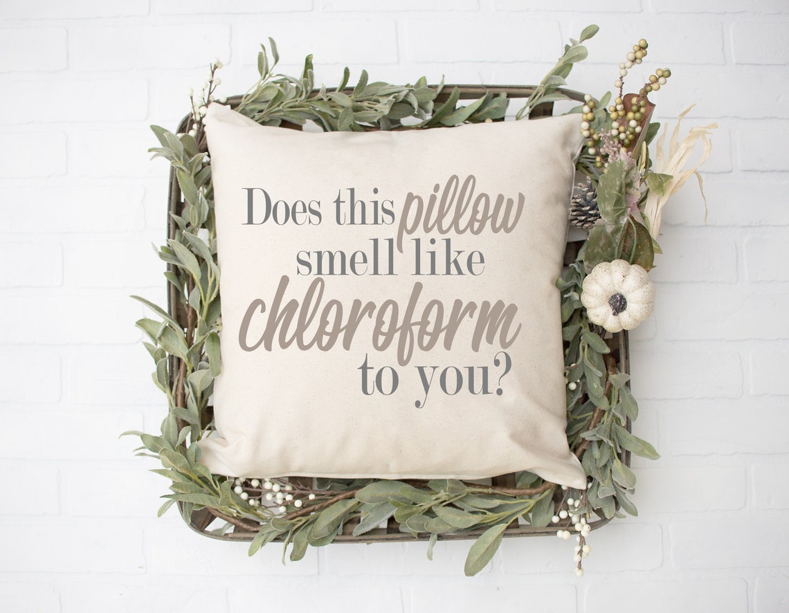 Does This Pillow Smell Like Chloroform to You Cut Files Svg Etsy